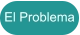 El Problema